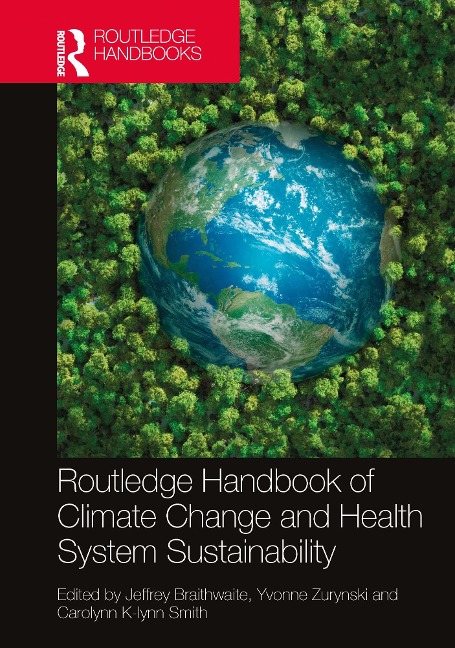 Routledge Handbook of Climate Change and Health System Sustainability - 