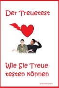 Cover-Bild zum Titel 'Der Treuetest' von 'Marianne Ditsch'