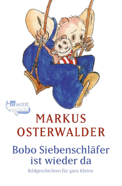 Bobo Siebenschläfer ist wieder da - Markus Osterwalder