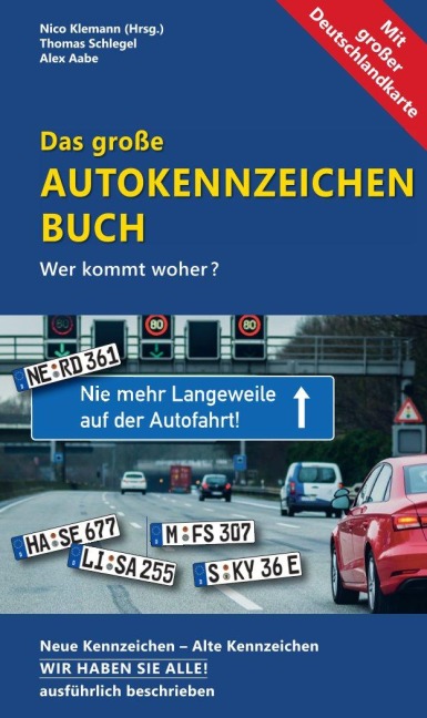 Das neue große Autokennzeichen Buch - Nico Klemann, Thomas Schlegel