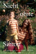 Cover-Bild zum Titel 'Nicht ohne Simon' von 'Kari Kälin'