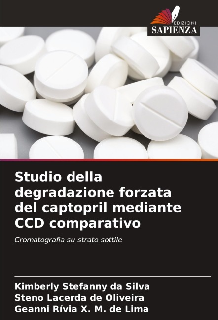 Studio della degradazione forzata del captopril mediante CCD comparativo - Kimberly Stefanny Da Silva, Steno Lacerda de Oliveira, Geanni Rívia X. M. de Lima
