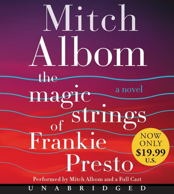The Magic Strings of Frankie Presto - Mitch Albom