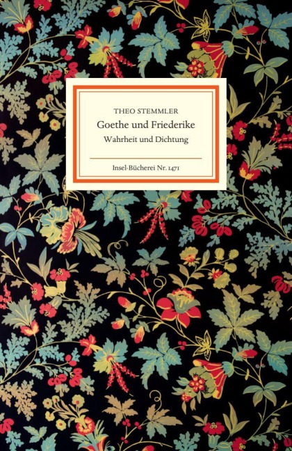 Goethe und Friederike - Theo Stemmler