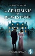 Cover-Bild zum Titel 'Das Geheimnis von Rowlstone | Ein viktorianischer Krimi mit einem ungleichen Ermittlerduo' von 'Chris Chambers'