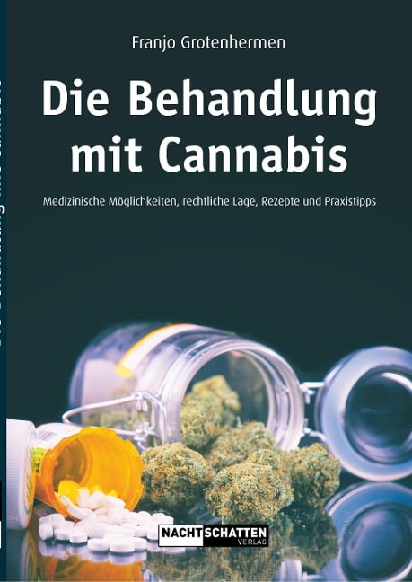 Die Behandlung mit Cannabis - Franjo Grotenhermen