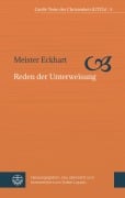 Reden der Unterweisung - Meister Eckhart
