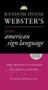 Cover-Bild zum Titel 'Random House Webster's Pocket American Sign Language Dictionary' von 'Elaine Costello'