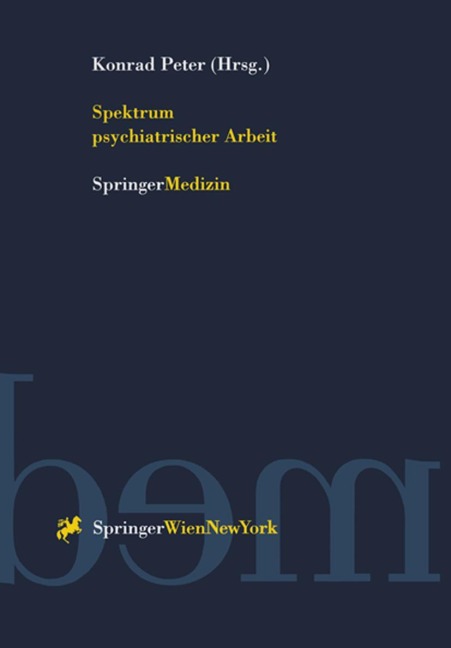 Spektrum psychiatrischer Arbeit - 