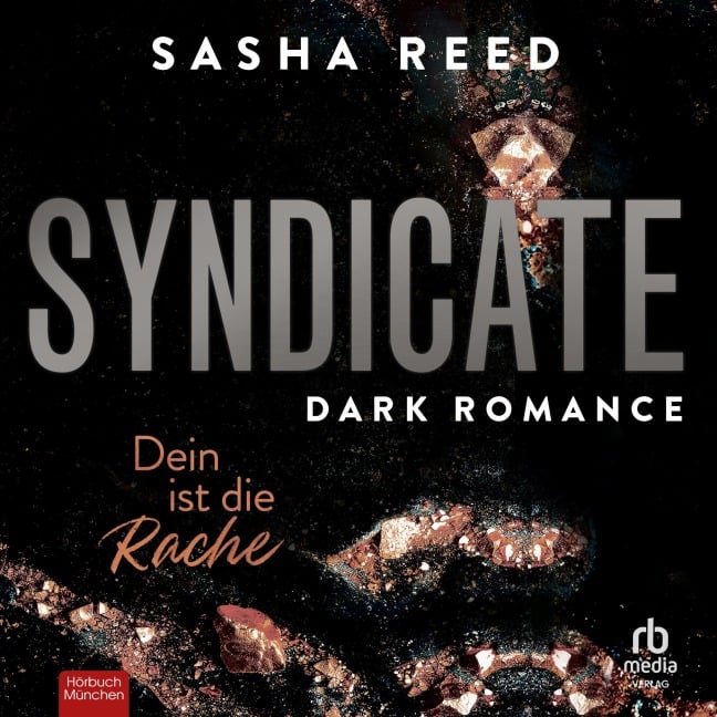 Syndicate - Dein ist die Rache - Sasha Reed