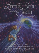 Cover-Bild zum Titel 'The Little Soul and the Earth' von 'Neale Donald Walsch'