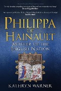 Cover-Bild zum Titel 'Philippa of Hainault' von 'Kathryn Warner'