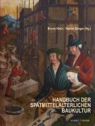 Cover-Bild zum Titel 'Handbuch der spätmittelalterlichen Baukultur' von ''