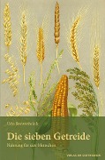 Cover-Bild zum Titel 'Die sieben Getreide' von 'Udo Renzenbrink'