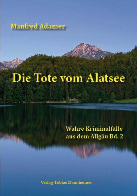 Die Tote vom Alatsee - Manfred Adamer