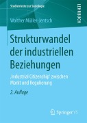 Cover-Bild zum Titel 'Strukturwandel der industriellen Beziehungen' von 'Walther Müller-Jentsch'