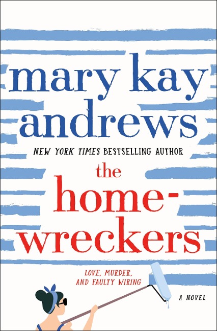 The Homewreckers - Mary Kay Andrews