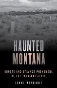 Cover-Bild zum Titel 'Haunted Montana' von 'Ednor Therriault'