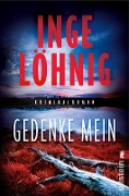 Cover-Bild zum Titel 'Gedenke mein' von 'Inge Löhnig'