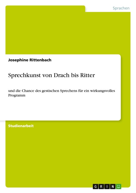 Sprechkunst von Drach bis Ritter - Josephine Rittenbach