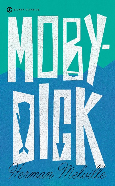 Moby Dick - Herman Melville