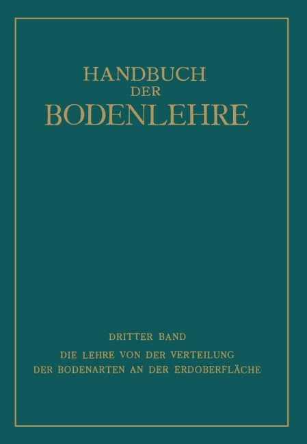 Die Lehre von der Verteilung der Bodenarten an der Erdoberfläche - Edwin Blanck, Hermann Harrassowitz, Fritz Giesecke