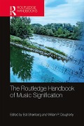 Cover-Bild zum Titel 'The Routledge Handbook of Music Signification' von ''