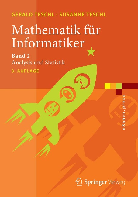 Mathematik für Informatiker - Gerald Teschl, Susanne Teschl