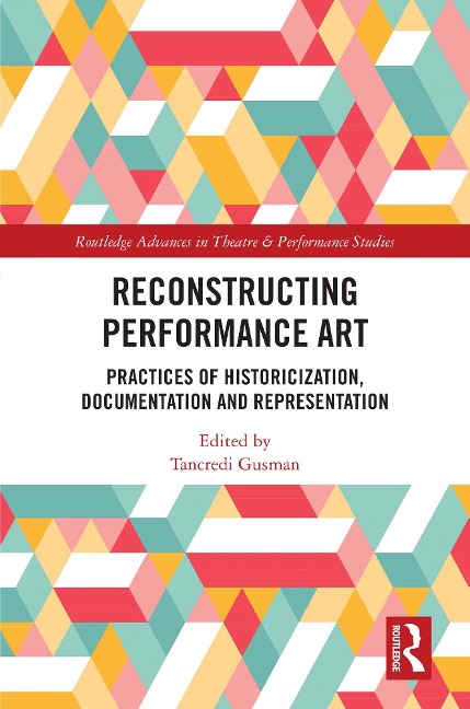 Reconstructing Performance Art - 