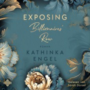 Cover-Bild zum Titel 'Exposing Billionaires' Row' von 'Kathinka Engel'