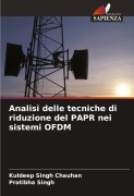 Analisi delle tecniche di riduzione del PAPR nei sistemi OFDM - Kuldeep Singh Chauhan, Pratibha Singh