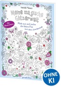 Cover-Bild zum Titel 'Meine magische Glitzerwelt - Male aus und suche die kleine Fee mit dem Zauberstab' von ''