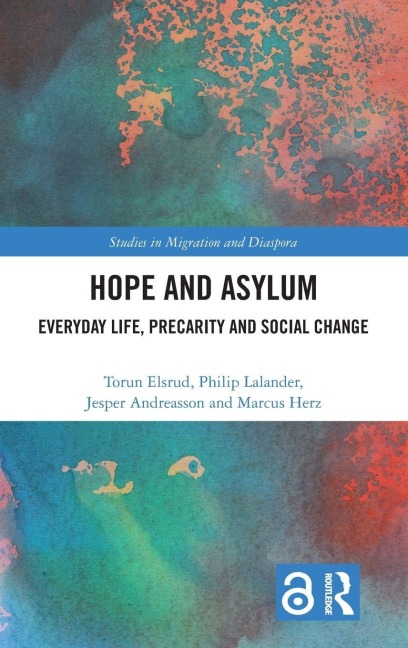 Hope and Asylum - Torun Elsrud, Philip Lalander, Jesper Andreasson