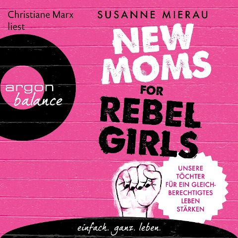 New Moms for Rebel Girls - Susanne Mierau