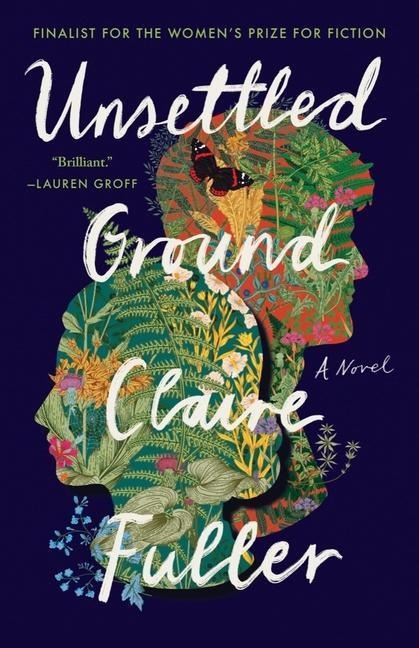 Unsettled Ground - Claire Fuller