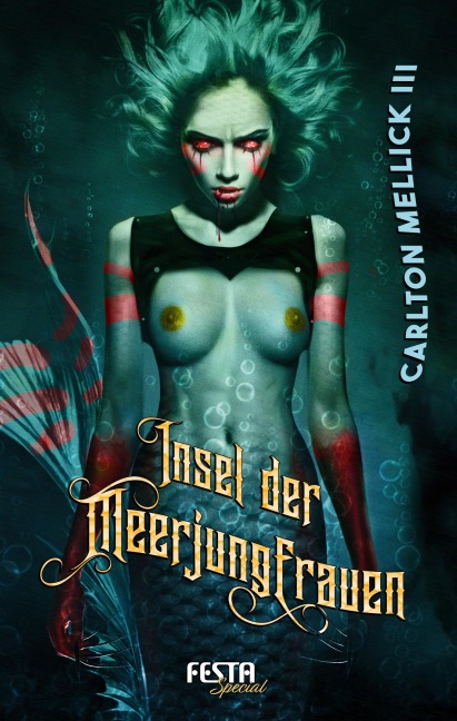 Insel der Meerjungfrauen - Carlton Mellick III
