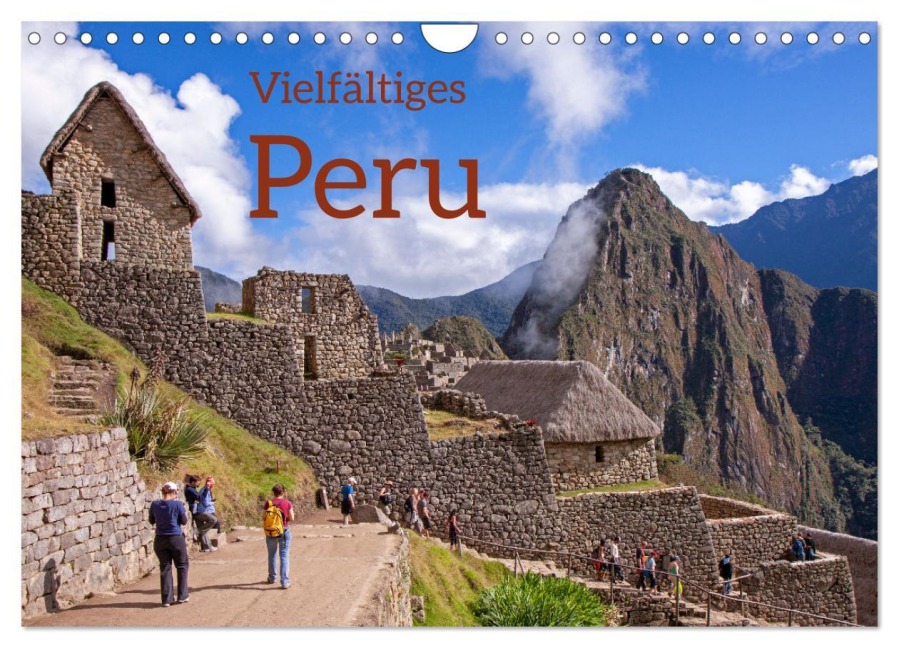 Vielfältiges Peru (Wandkalender 2026 DIN A4 quer), CALVENDO Monatskalender - Siegfried Kuttig