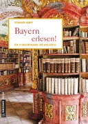 Cover-Bild zum Titel 'Bayern erlesen!' von 'Bernhard Hampp'