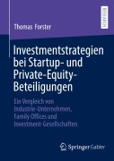 Cover-Bild zum Titel 'Investmentstrategien bei Startup- und Private-Equity-Beteiligungen' von 'Thomas Forster'
