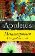 Cover-Bild zum Titel 'Metamorphosen - Der goldene Esel' von 'Apuleius'