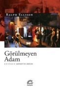 Cover-Bild zum Titel 'Görülmeyen Adam' von 'Ralph Ellison'