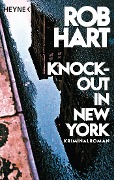Knock-out in New York - Rob Hart