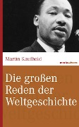 Cover-Bild zum Titel 'Die großen Reden der Weltgeschichte' von 'Martin Kaufhold'