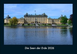 Cover-Bild zum Titel 'Die Seen der Erde 2026 Fotokalender DIN A4' von 'Tobias Becker'