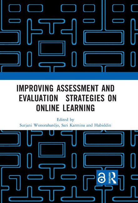Improving Assessment and Evaluation Strategies on Online Learning - 