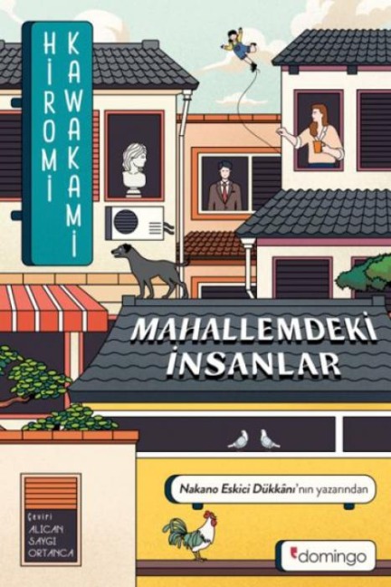 Mahallemdeki Insanlar - Hiromi Kawakami