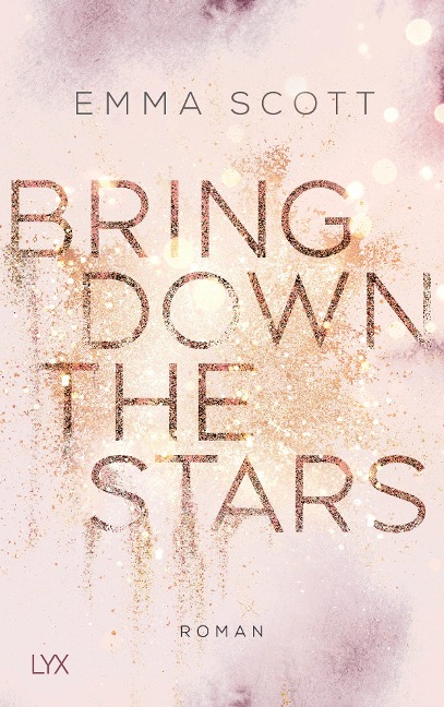 Bring Down the Stars - Emma Scott
