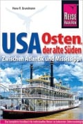 Cover-Bild zum Titel 'Reise Know-How Reiseführer USA Osten, der alte Süden' von 'Hans-R. Grundmann'