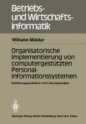 Cover-Bild zum Titel 'Organisatorische Implementierung von computergestützten Personalinformationssystemen' von 'W. Mülder'