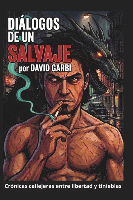 Diálogos de un salvaje - David Garbi